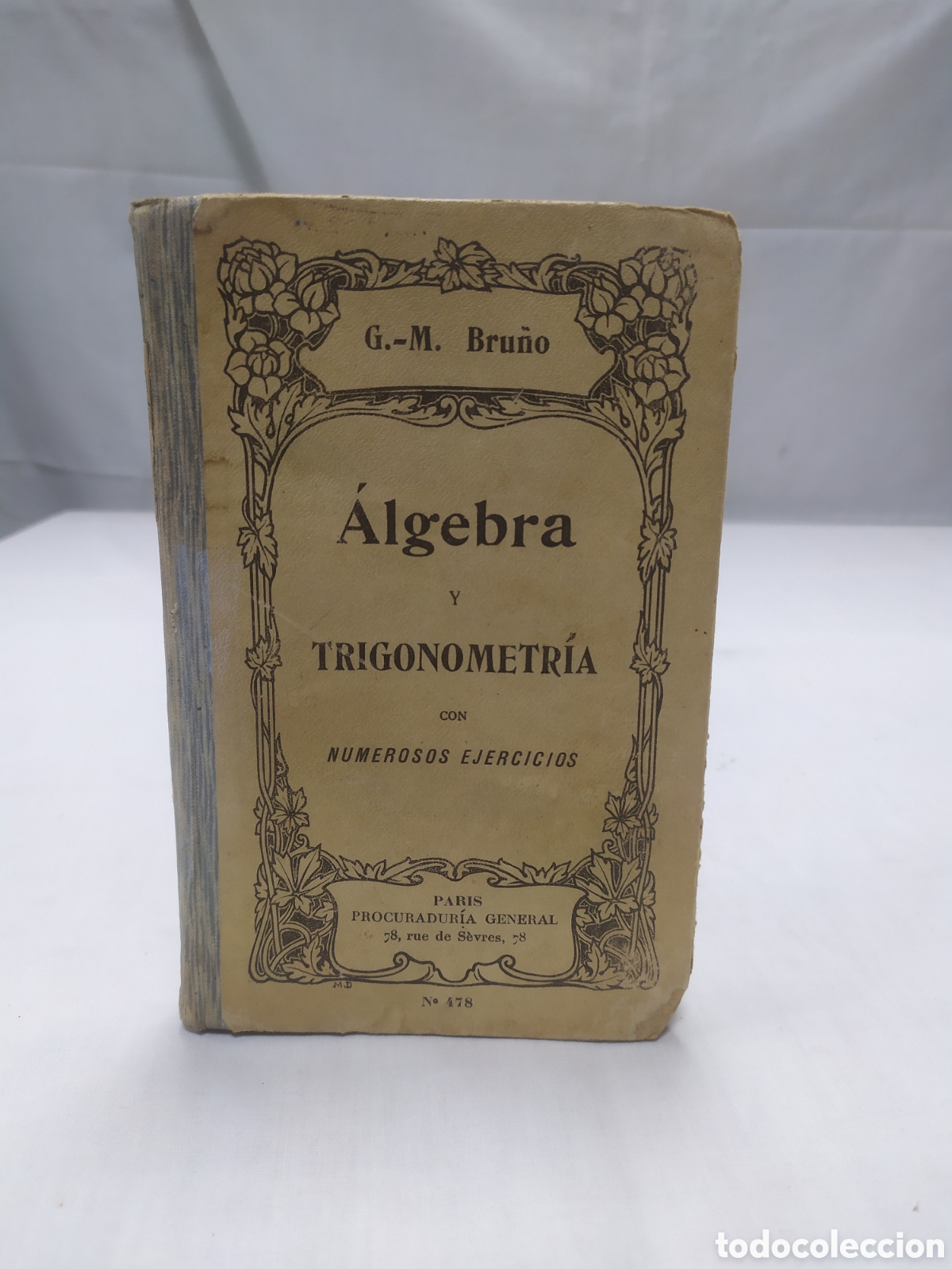 Libros antiguos: &Aacute;lgebra y trigonometr&iacute;a. G.M. Bru&ntilde;o, a&ntilde;o 1900 aproximadamente - Foto 1