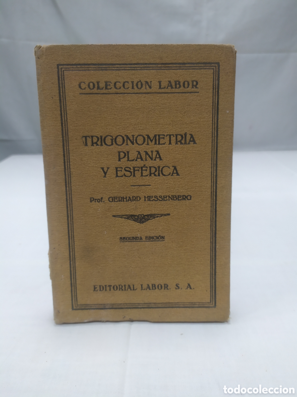 Libros antiguos: Trigonometr&iacute;a plana y esf&eacute;rica. Germ&aacute;n Hessenberg, 1925 - Foto 1