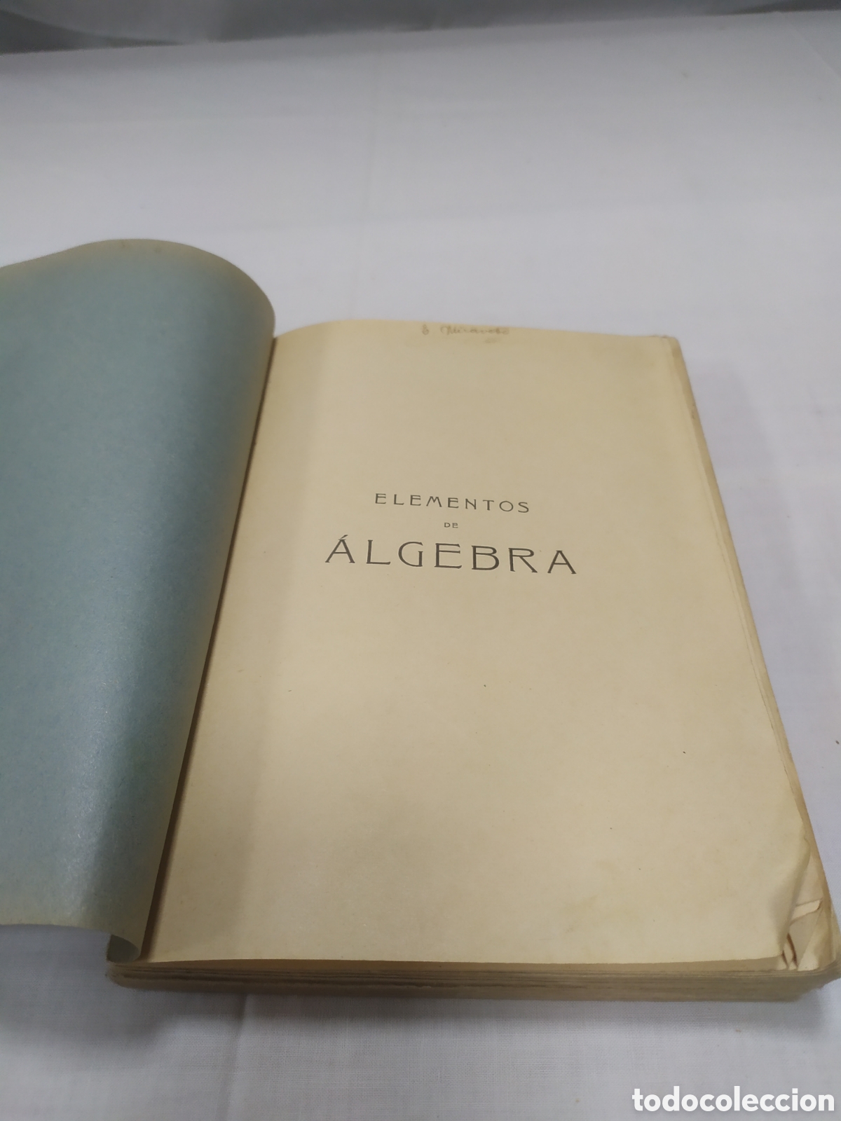 Libros antiguos: Elementos de &Aacute;lgebra. Adoraci&oacute;n Ruiz, 1926 - Foto 3