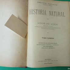 Libros antiguos: ANTIGUO LIBRO HISTORIA NATURAL TOMO I. ODON DE BUEN. MANUEL SOLER. BARCELONA.. Lote 391160074