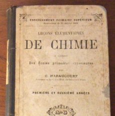 Libros antiguos: LEÇONS ELEMENTAIRES DE CHIMIE. C. HARAUCOURT. PARIS, 1894.