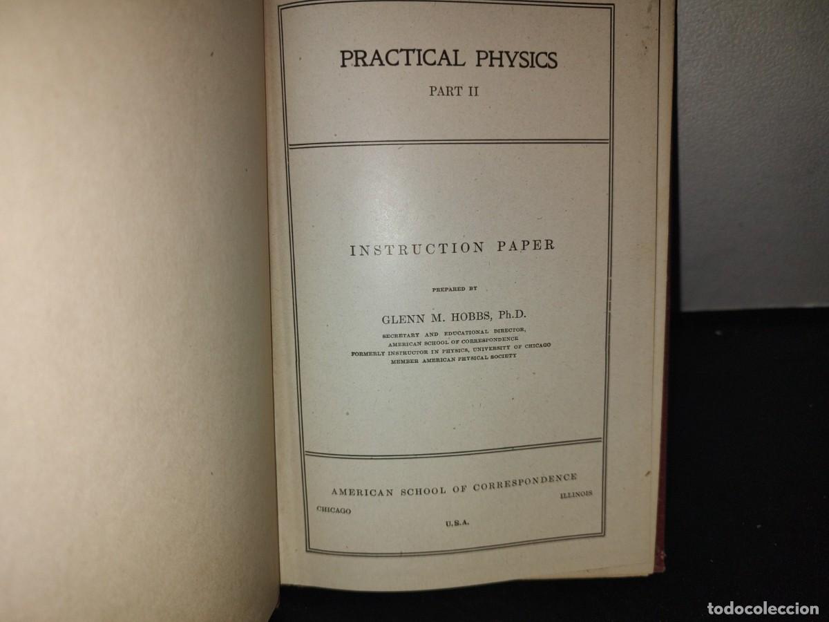 Libros antiguos: 65- PRACTICAL PHYSICS. PART II - GLENN M. HOBBS - 1920 - Foto 3