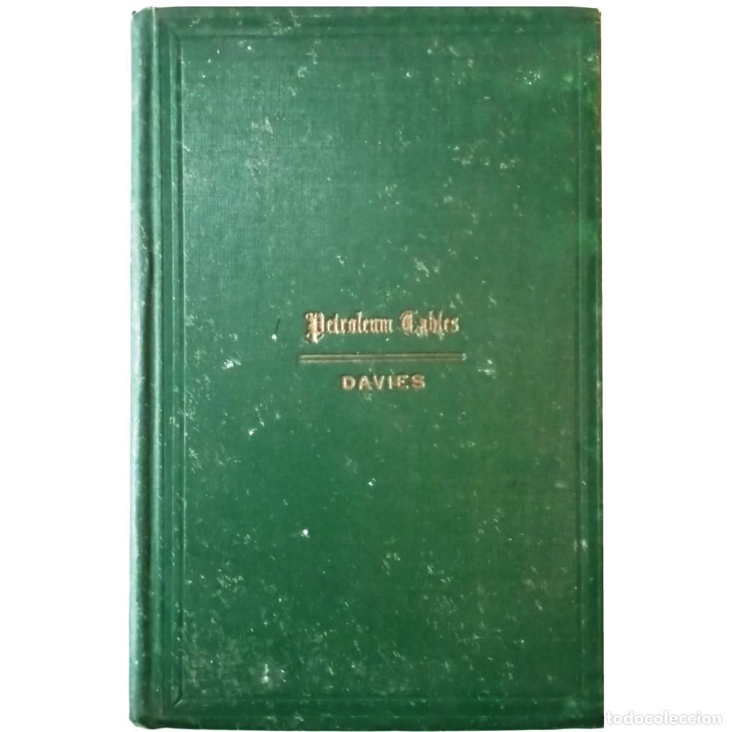 Libros antiguos: PETROLEUM TABLES. Davies, William - Foto 1