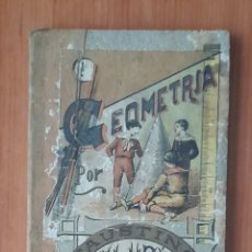 Libros antiguos: LIBRO GEOMETRÍA AÑO 1904 FAUSTINO PALUZIE. Lote 394173744