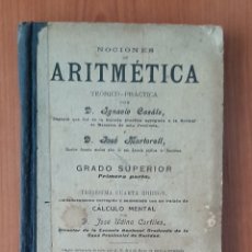 Libros antiguos: LIBRO NOCIONES DE ARITMÉTICA AÑO 1921 GRADO SUPERIOR 1° PARTE. Lote 394178784