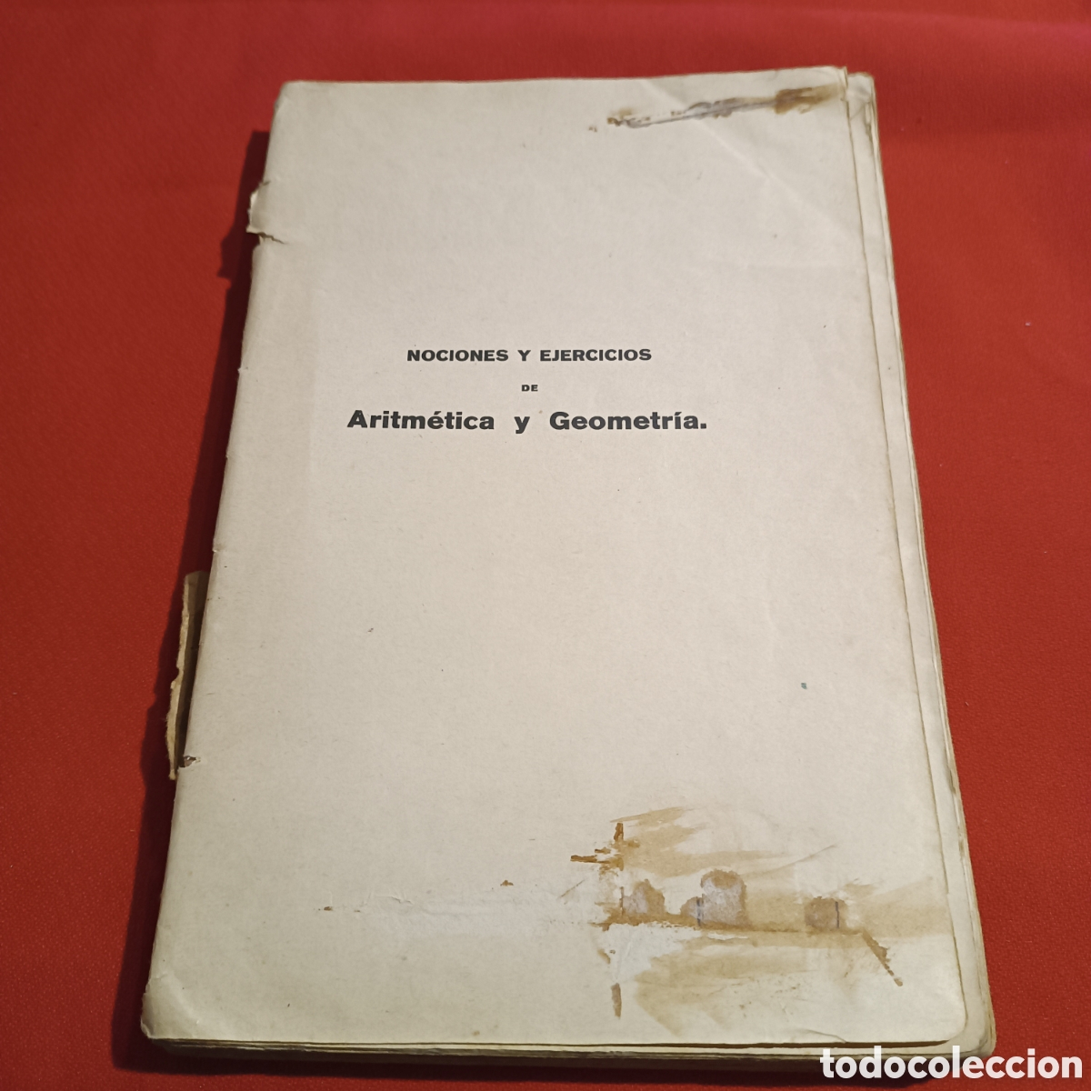 Libros antiguos: NOCIONES Y EJERCICIOS DE ARITM&Eacute;TICA Y GEOMETR&Iacute;A - Foto 1