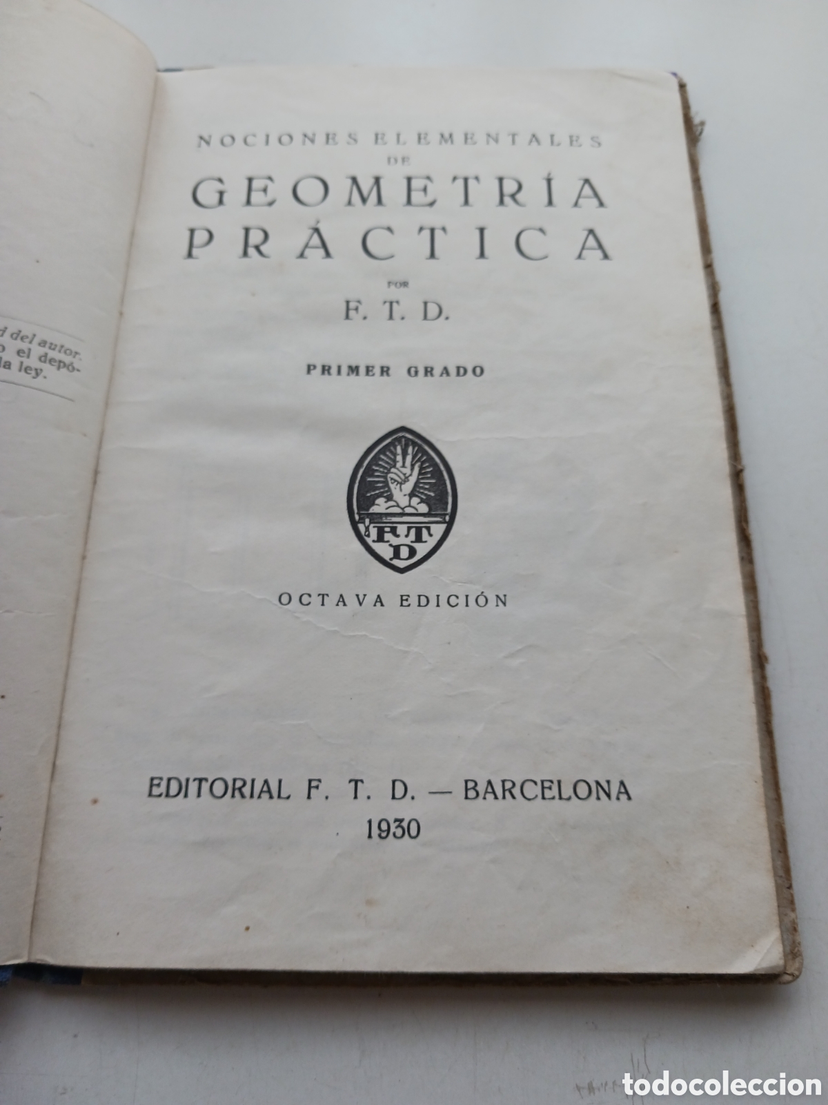 Libros antiguos: Geometr&iacute;a pr&aacute;ctica primer grado 1930 - Foto 2