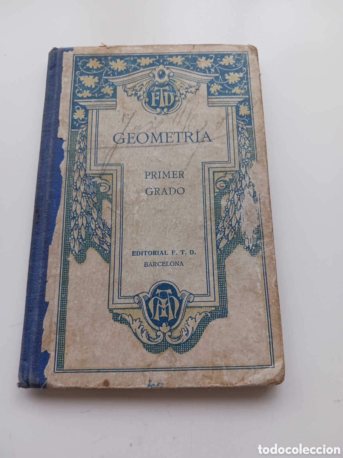Libros antiguos: Geometr&iacute;a pr&aacute;ctica primer grado 1930 - Foto 1