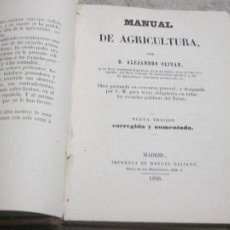 Libros antiguos: MANUAL DE AGRICULTURA, POR D. ALEJANDRO OLIVAN, 1856