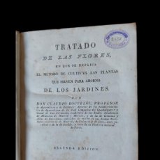 Libros antiguos: BOTÁNICA - JARDINES - TRATADO DE LAS FLORES - 1827 - CLAUDIO BOUTELOC. Lote 395333374