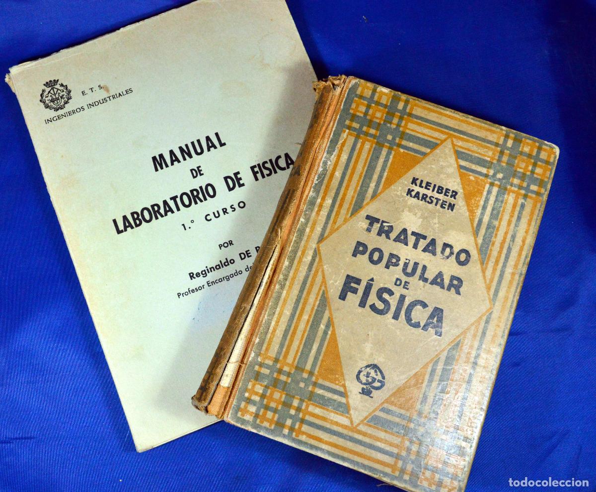 Antiquarische B&uuml;cher: TRATADO POPULAR DE F&Iacute;SICA y MANUAL DE LABORATORIO DE F&Iacute;SICA