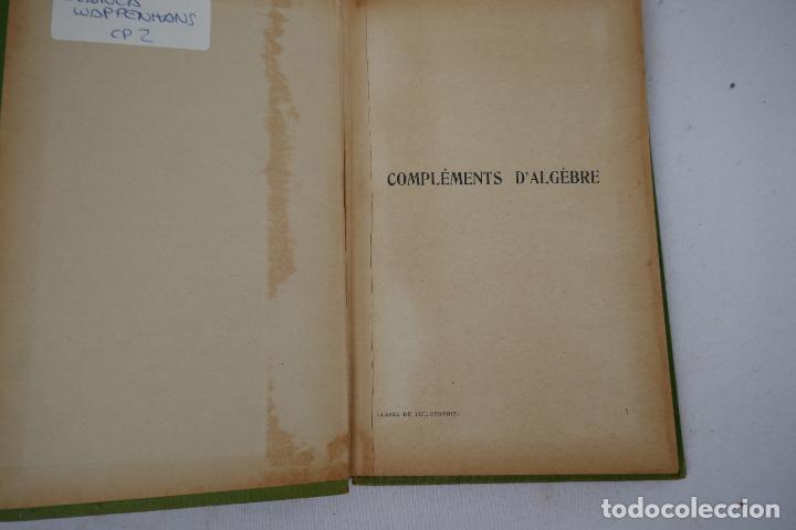 Libros antiguos: Pierre Chenevier. Cours dalg&egrave;bre - classes de math&eacute;matiques (en franc&eacute;s) 1931 - Foto 4