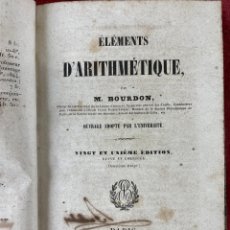 Libros antiguos: ELEMENTS D'ARITMETIQUE M BOURDON. 21A ED. PARIS. IMP BACHELIER. 1846.. Lote 400475424
