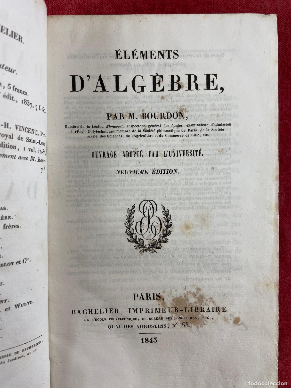 Libros antiguos: ELEMENTOS DE ALGEBRA. M BOUDON. 9A EDICION. PARIS. 1843 - Foto 1