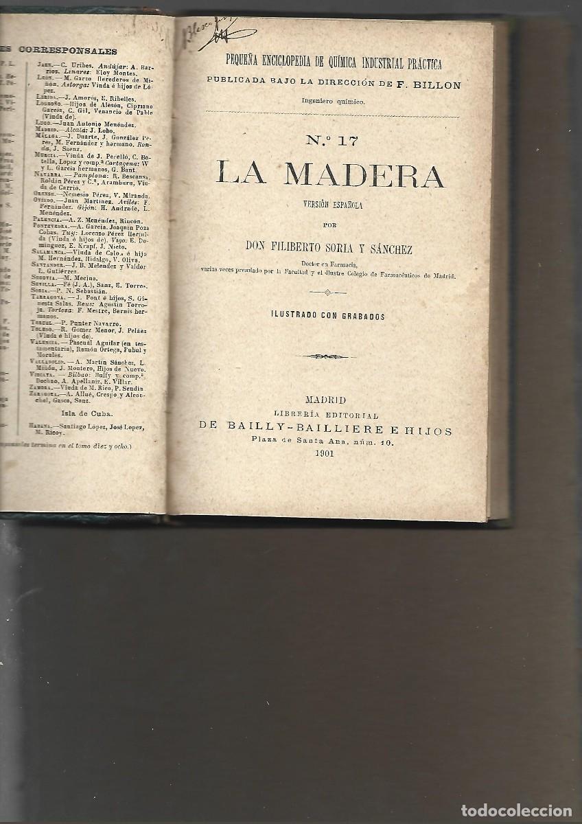 Libros antiguos: SORIA Y SANCHEZ, ,LA MADERA ,Bailly Bailliere, 1901... - Foto 1