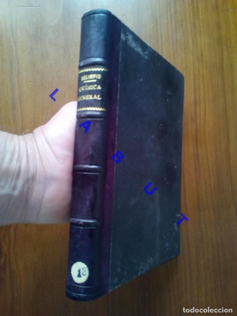 Libri antichi: SEVILLA FEDERICO RELIMPIO Y ORTEGA LECCIONES DE QUIMICA UNIVERSIDAD TOMO I 1902 U30