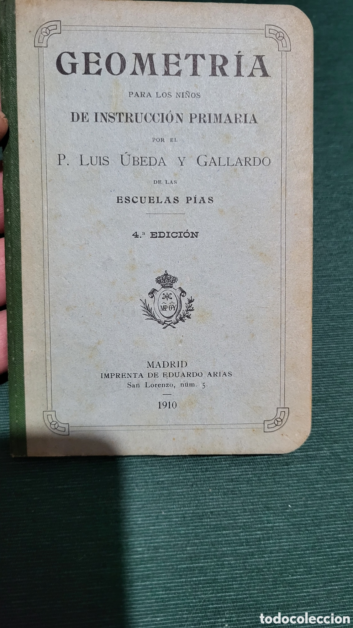 Libri antichi: Geometr&iacute;a 1910 para los ni&ntilde;os de instrucci&oacute;n primaria