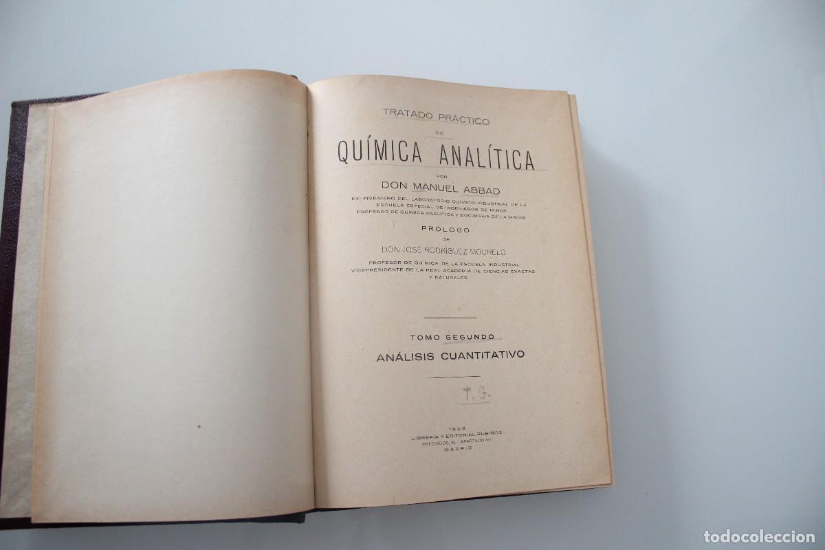 Libri antichi: TRATADO PRACTICO DE QUIMICA ANALITICA D. MANUEL ABBAD MADRID 1928