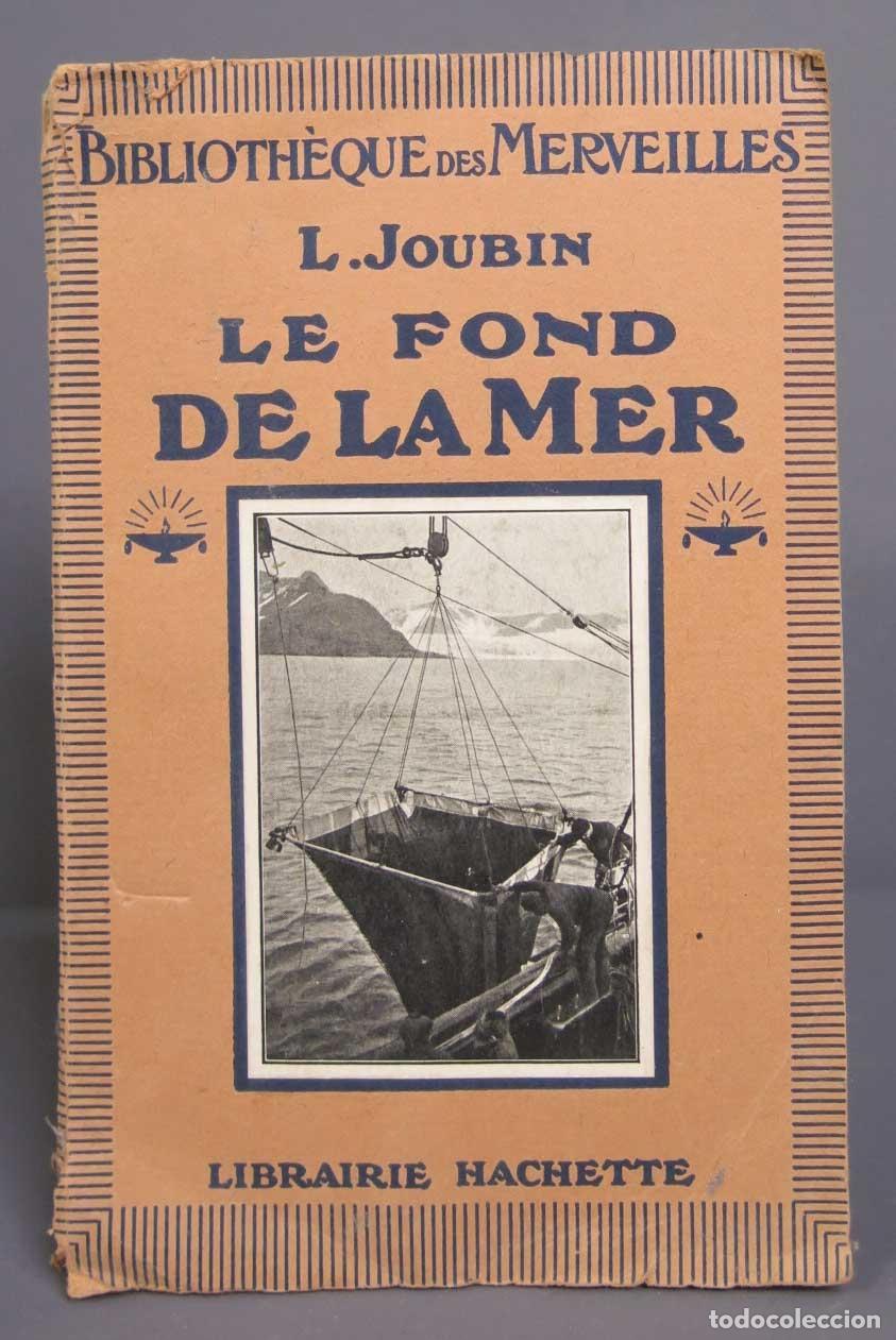 Libros antiguos: Le Fond de la mer. Joubin. 1920 - Foto 1