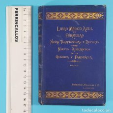 Libros antiguos: LIBRO MÉDICO AZUL DE FÓRMULAS Y NOTAS TERAPÉUTICAS REPORTS... BURROUGHS, WELCOME LONDRES 1883 256PAG
