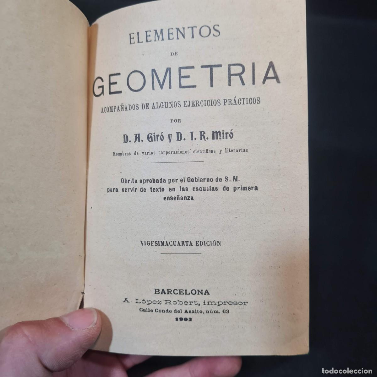 Libros antiguos: ELEMENTOS DE GEOMETRIA - A.LOPEZ ROBERT, IMPRESOR - A&Ntilde;O 1903 / 25.174 - Foto 6