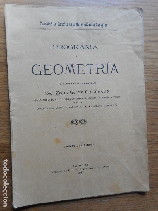 Old books: DR. ZOEL G. DE GALDEANO. PROGRAMA DE GEOMETRIA. FACULTAD CIENCIAS UNIVERSIDAD ZARAGOZA 1893