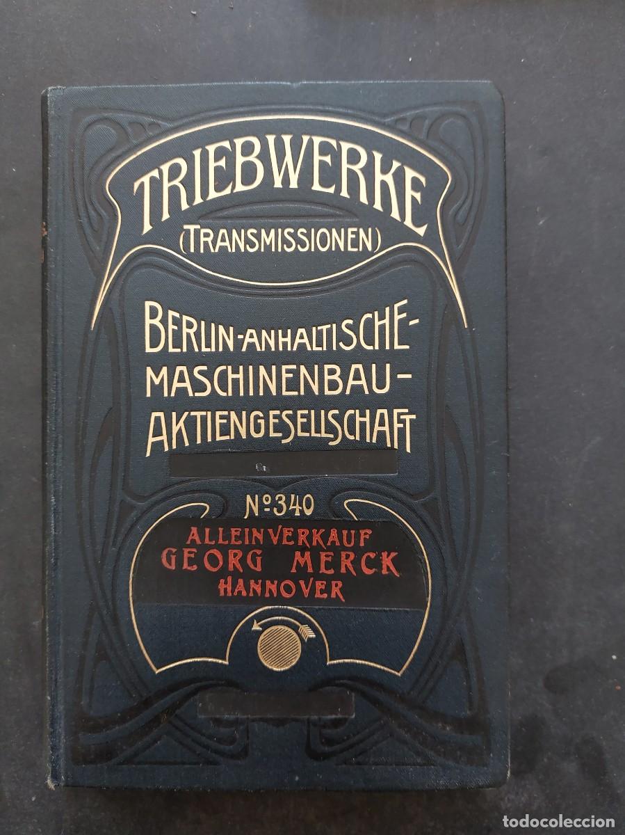 Libros antiguos: Triebwerke ( transmissionem)- George Merck -1903 - Foto 1