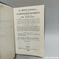 Libros antiguos: EL REINO MINERAL Ó SEA LA MINERALOGÍA EN GENERAL Y EN PARTICULAR EN ESPAÑA 1832