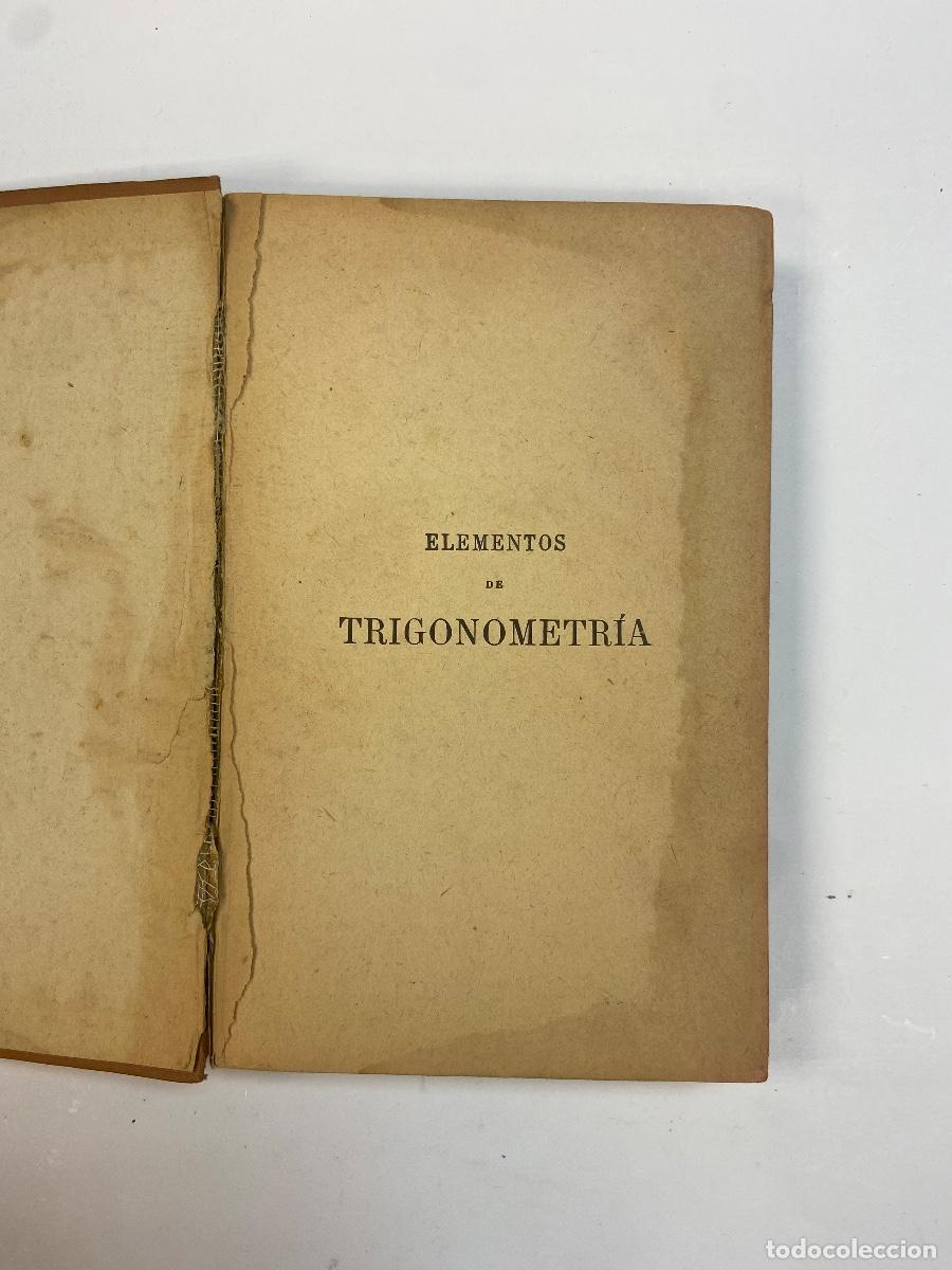 Libros antiguos: ELEMENTOS DE TRIGONOMETR&Iacute;A - G.M. BRU&Ntilde;O - PAR&Iacute;S, M&Eacute;XICO - 1925 - Foto 5
