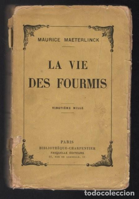 Libros antiguos: MAETERLINCK, MAURICE:  LA VIE DES FOURMIS. 1930 - Foto 1