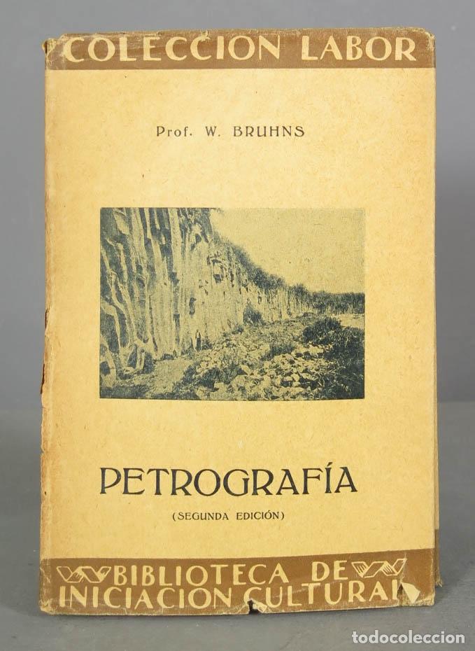 Libros antiguos: Petrograf&iacute;a. Bruhns. 1929 - Foto 1