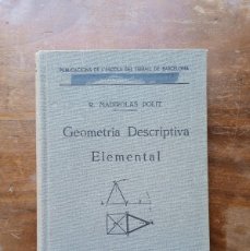 Libros antiguos: GEOMETRÍA DESCRIPTIVA ELEMENTAL 1935