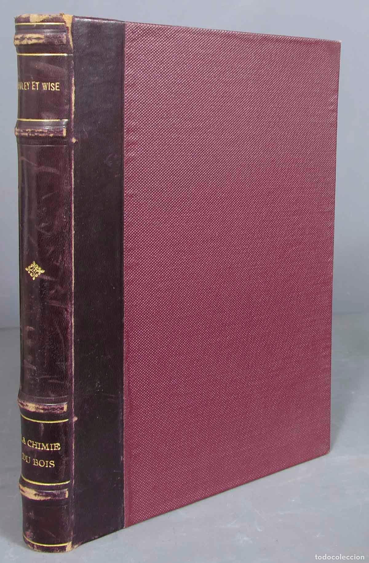 Libros antiguos: LA CHIMIE DU BOIS. HAWLEY. 1931 - Foto 1