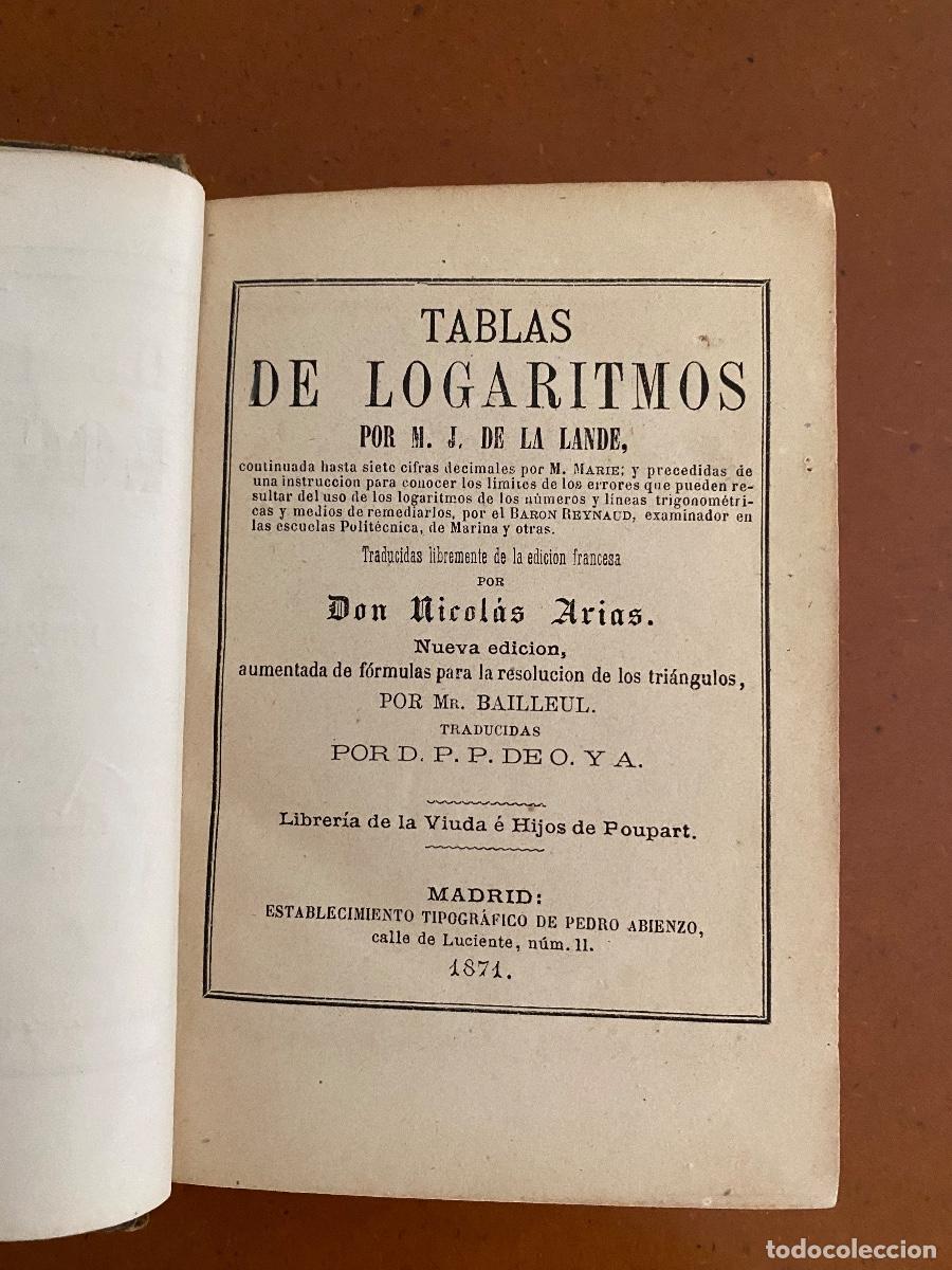 Libros antiguos: Tablas de logaritmos y f&oacute;rmulas de geometr&iacute;a. 1871. Nicol&aacute;s Arias. - Foto 1