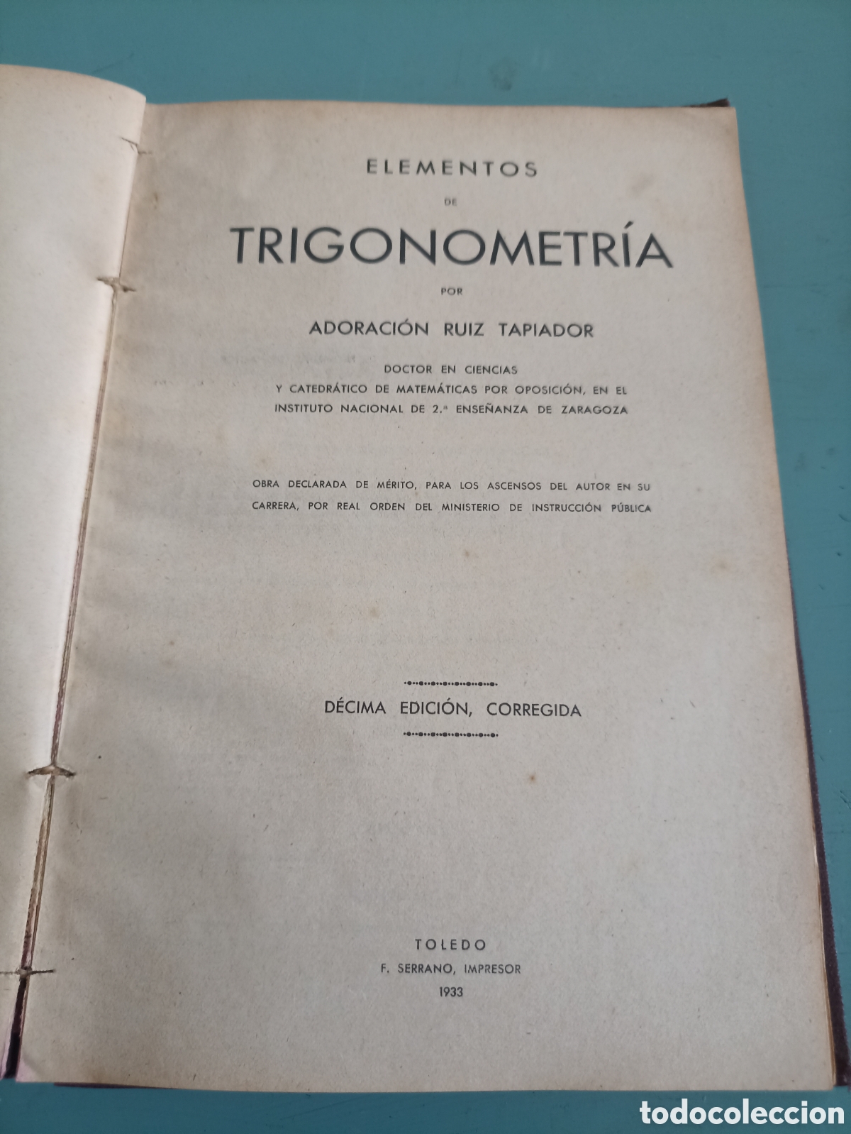 Libros antiguos: &Aacute;lgebra y Trigonometr&iacute;a. Y Elementos de Trigonometr&iacute;a Ruiz Tapiador. Toledo 1933 - Foto 1