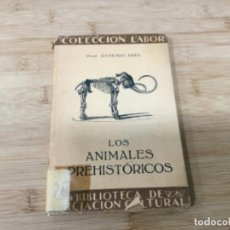 Libros antiguos: LOS ANIMALES PREHISTÓRICOS. EDITORIAL LABOR.
