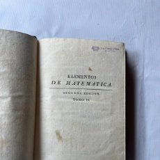 Libros antiguos: 2-ELEMENTOS DE MATEMÁTICAS-BAILS-TOMO II-2ªED-1816(390€)