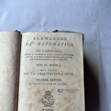 Libros antiguos: 9-ELEMENTOS DE MATEMÁTICAS-BAILS-TOMO IX,PARTEI-2ªED-1796(550€)(390€)