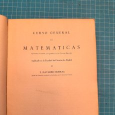 Libros antiguos: CURSO GENERAL DE MATEMÁTICAS-NAVARRO BORRAS 1936(65€)