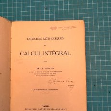 Libros antiguos: EXERCICES MÉTHODIQUES DE CALCUL INTÉGRAL -BRAHY-1927(65€)