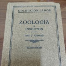 Libros antiguos: ZOOLOGÍA II. INSECTOS. COLECCION LABOR. PROF. J. GROSS