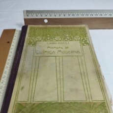 Libros antiguos: MANUAL DE QUÍMICA MODERNA. P. EDUARDO VITORIA, 1921 KKB