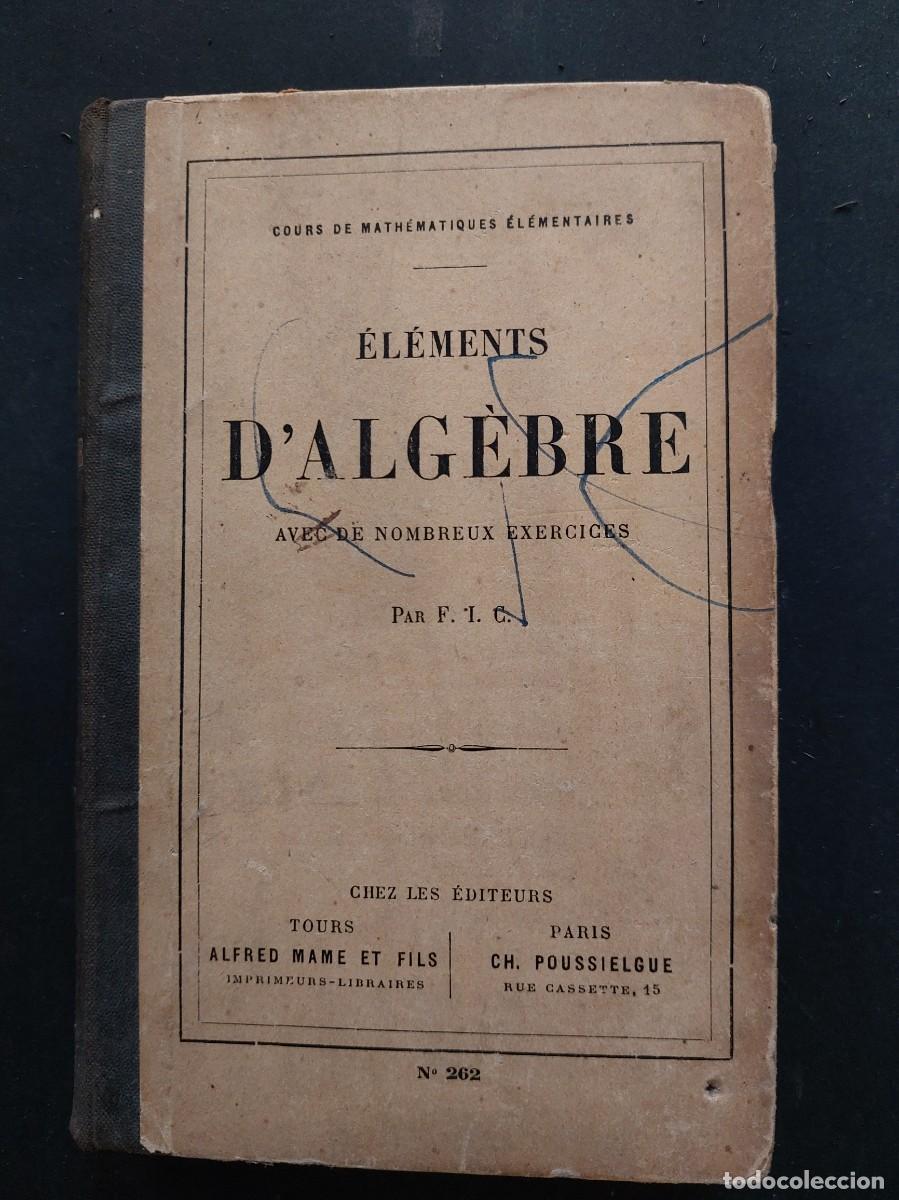 Libros antiguos: Elementos de algebra - F.I.C - - Foto 2