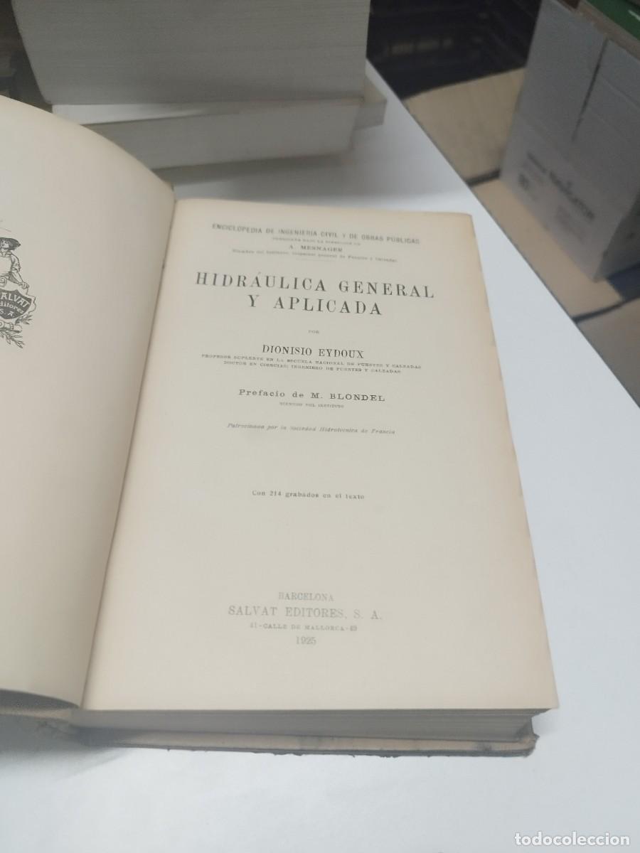 Libros antiguos: HIDR&Aacute;ULICA GENERAL Y APLICADA - DIONISIO EYDOUX - Foto 4