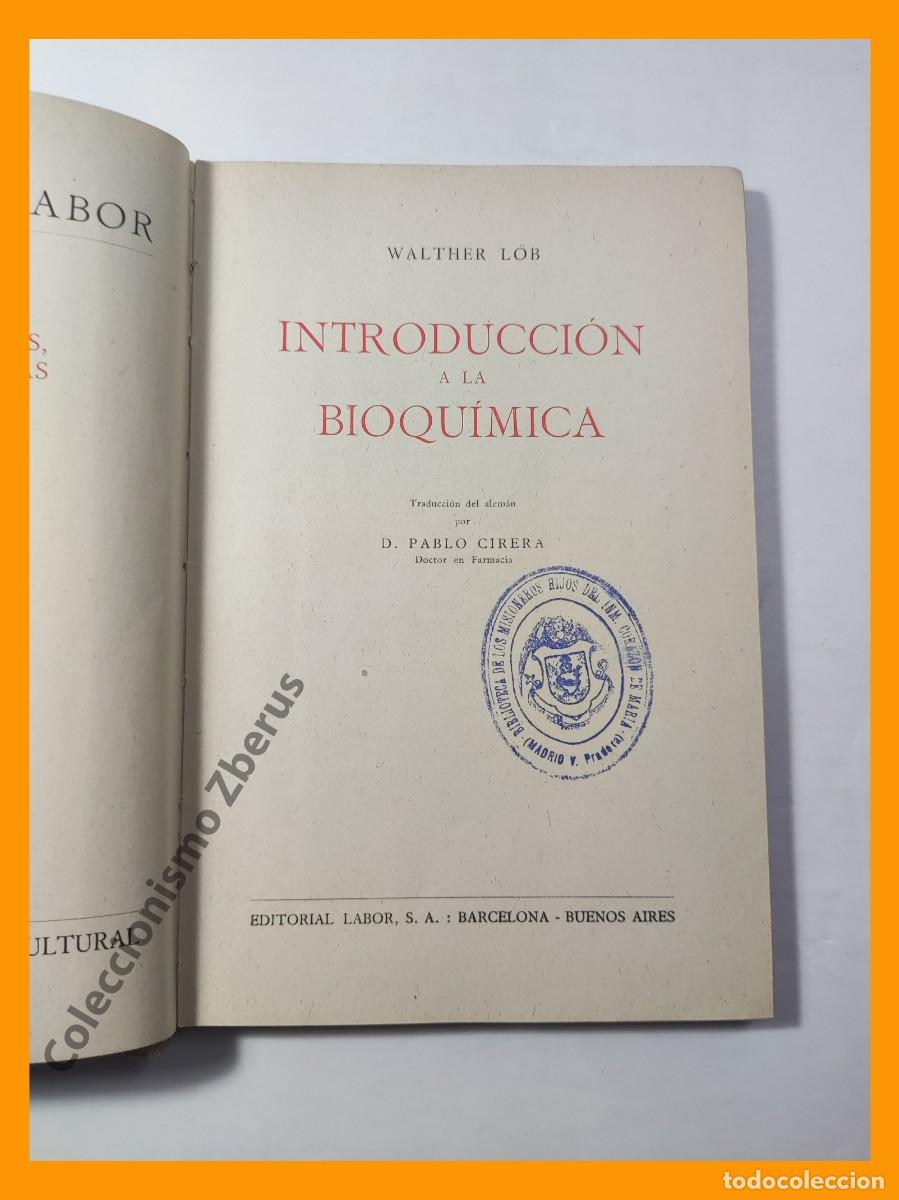 Libros antiguos: Introduccion a la Bioquimica - Walther Lob - Foto 2