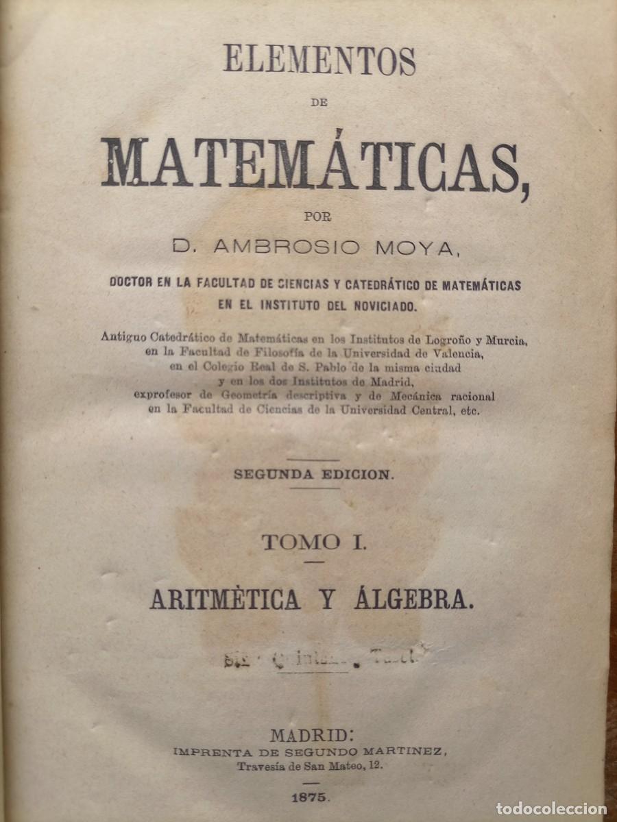 Libros antiguos: Elementos de matem&aacute;ticas 1875 - Foto 5