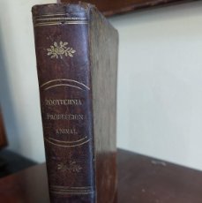 Libros antiguos: ZOOTECHNIA - PRODUCCIÓN INDUSTRIAL- JOSÉ ECHEGARAY - 1857