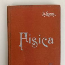 Libros antiguos: FISICA. EDUARDO LOZANO Y PONCE DE LEÓN. MANUALES SOLER. 020823
