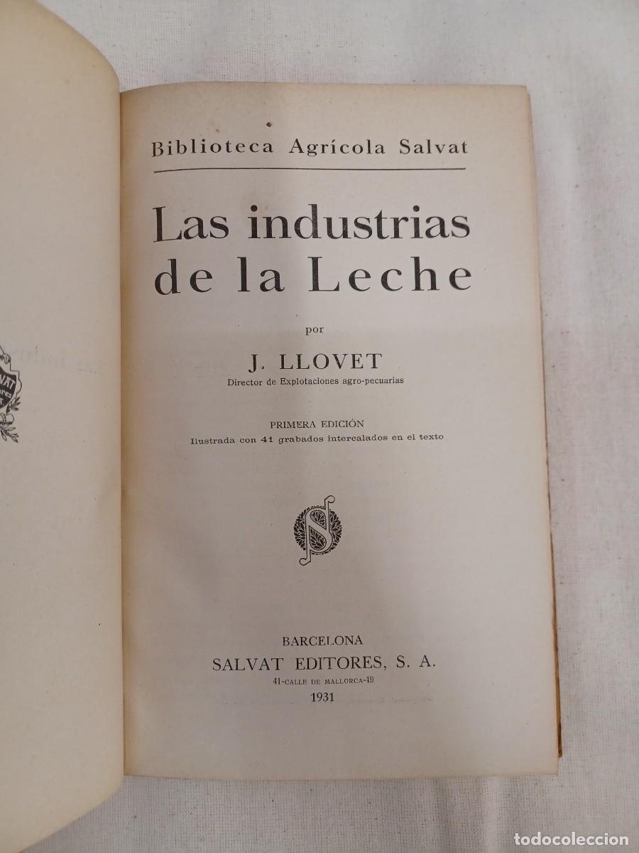 Libros antiguos: LLOVET, J. LAS INDUSTRIAS DE LA LECHE - Foto 2