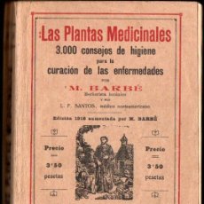 Libros antiguos: BARBÉ : PLANTAS MEDICINALES (ORTEGA, 1918)